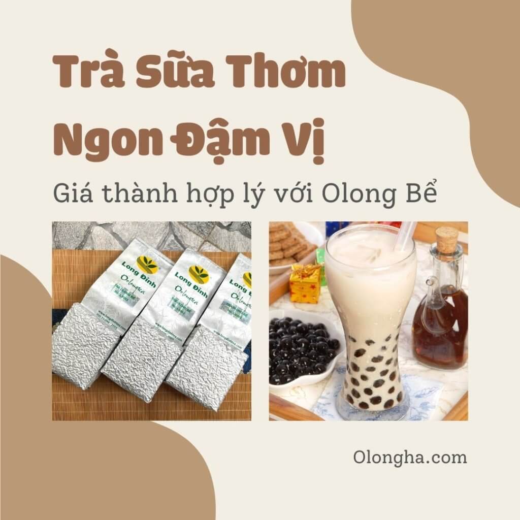 Olong-Be-nguyen-lieu-pha-ly-tra-sua-thom-ngon